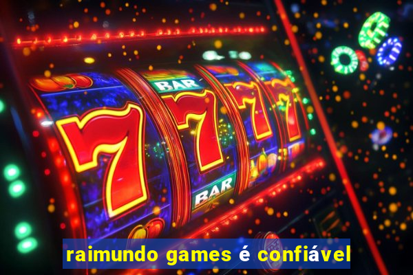 raimundo games é confiável