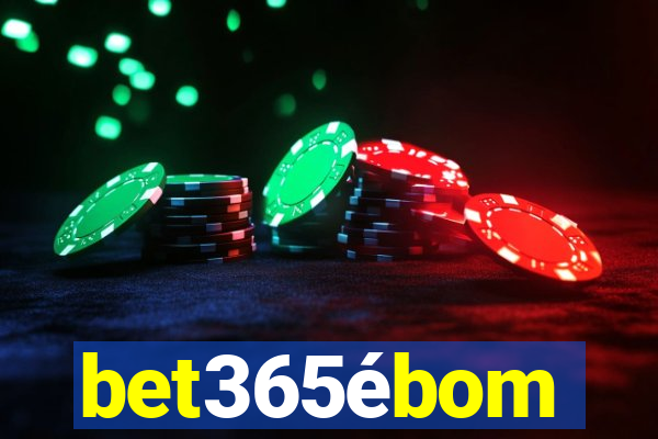 bet365ébom