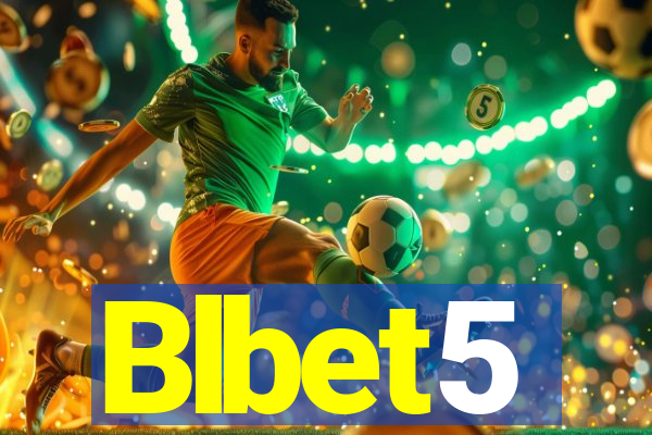 Blbet5