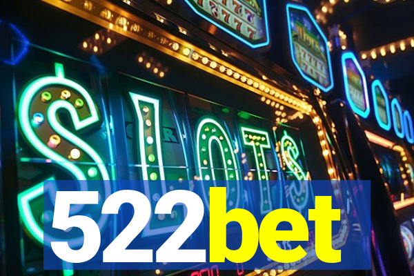 522bet