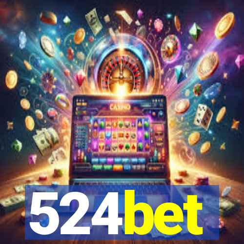 524bet