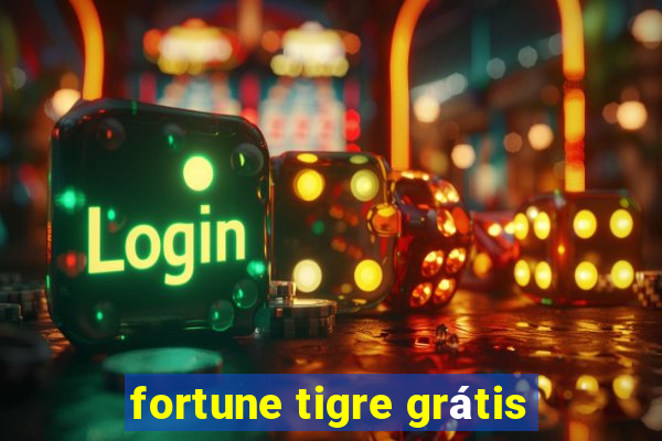 fortune tigre grátis