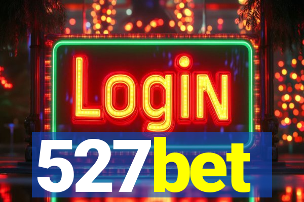 527bet