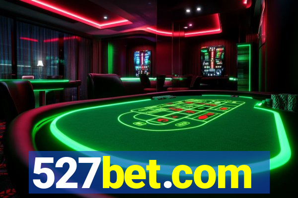 527bet.com