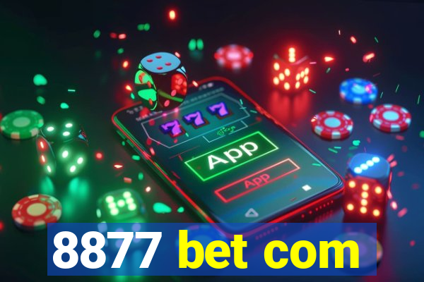 8877 bet com