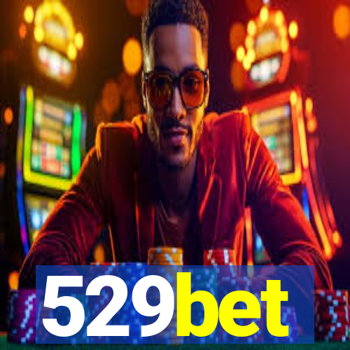 529bet