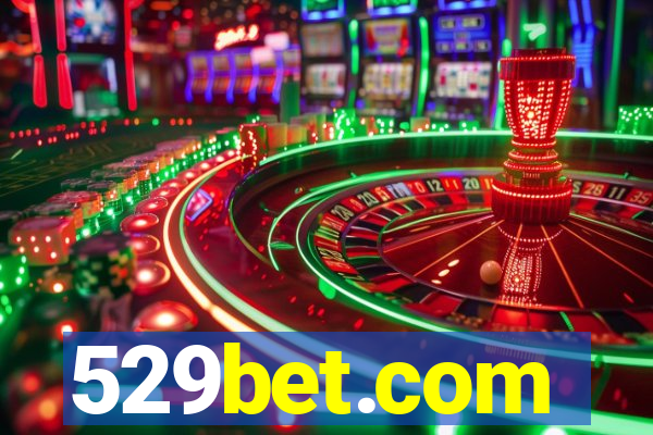 529bet.com