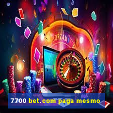 7700 bet.com paga mesmo