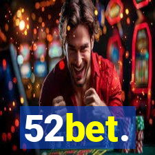 52bet.