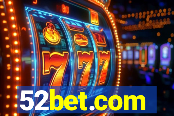 52bet.com