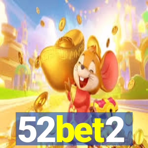 52bet2