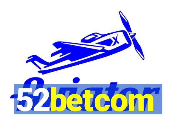 52betcom