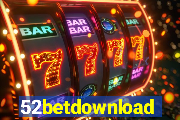 52betdownload