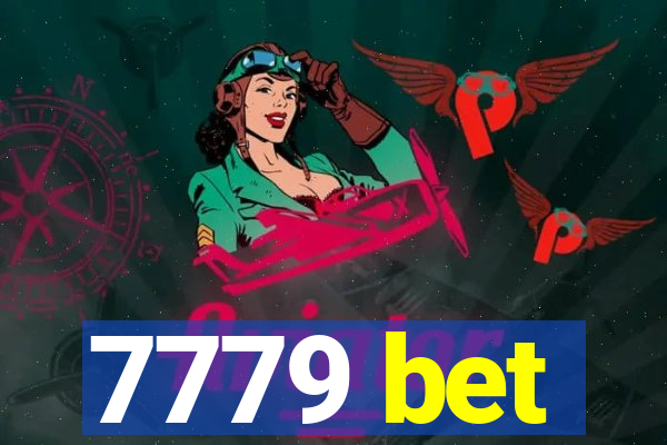 7779 bet