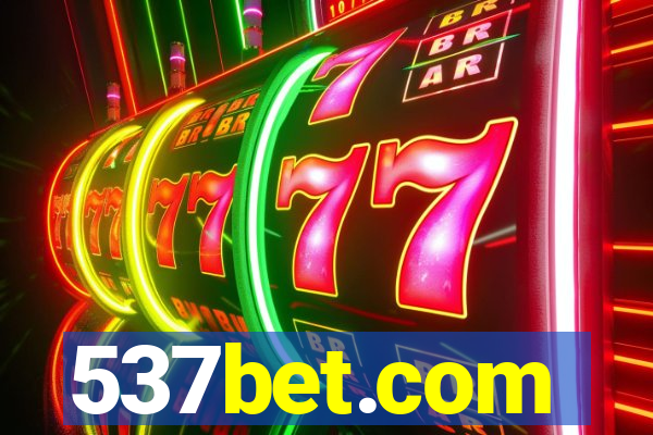 537bet.com