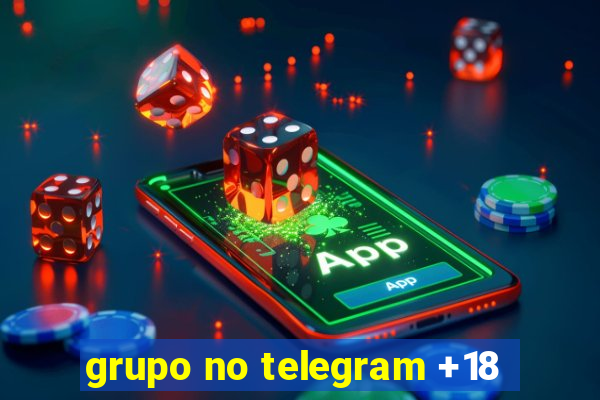 grupo no telegram +18