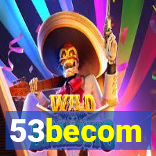 53becom