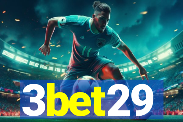 3bet29