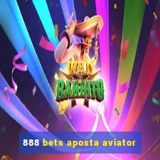 888 bets aposta aviator