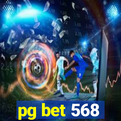 pg bet 568