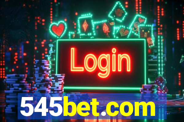 545bet.com