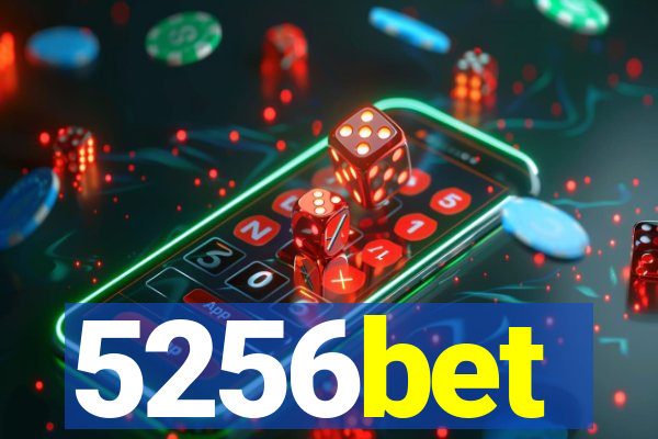 5256bet