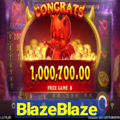 BlazeBlaze