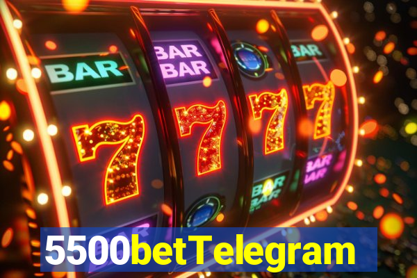 5500betTelegram