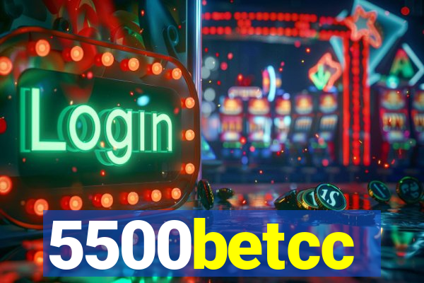 5500betcc