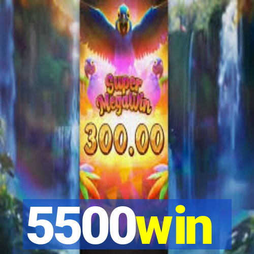 5500win