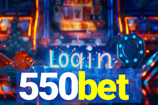 550bet