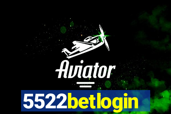 5522betlogin