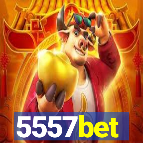 5557bet