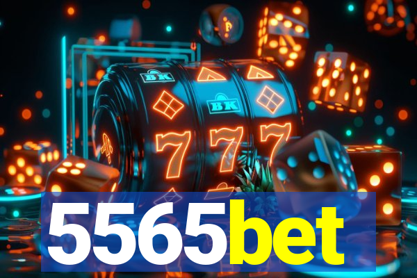 5565bet