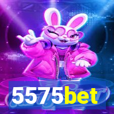 5575bet