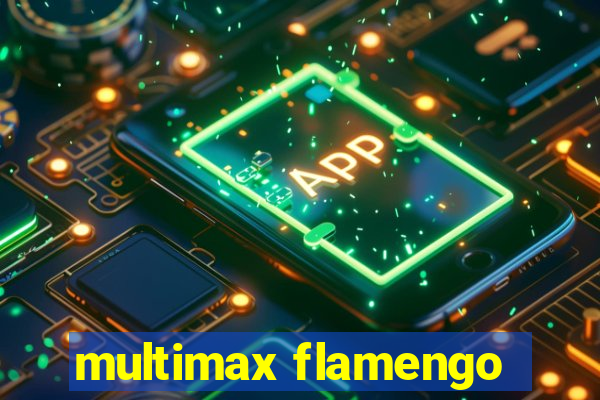 multimax flamengo