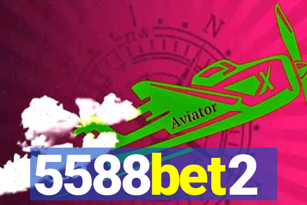 5588bet2