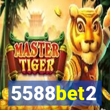 5588bet2