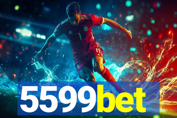 5599bet