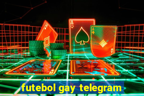 futebol gay telegram