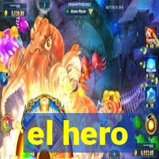 el hero