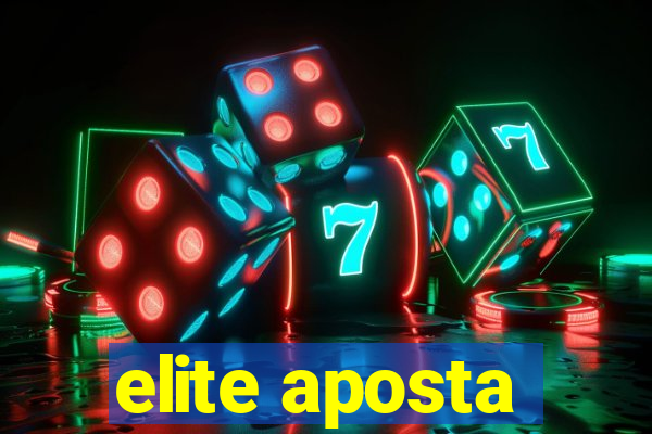 elite aposta