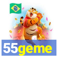 55geme