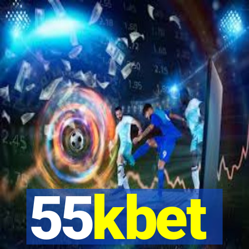 55kbet