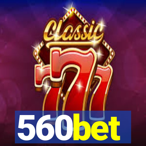 560bet