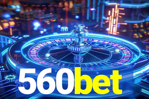 560bet