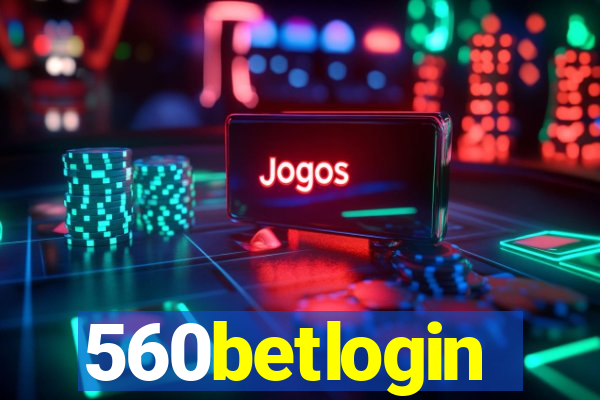 560betlogin