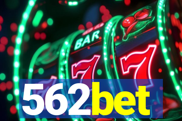 562bet