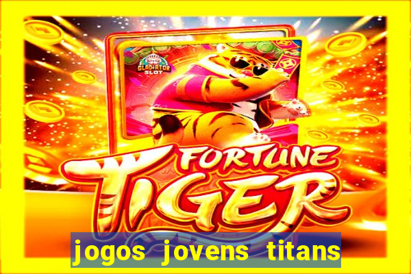 jogos jovens titans battle blitz