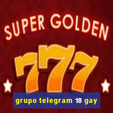 grupo telegram 18 gay